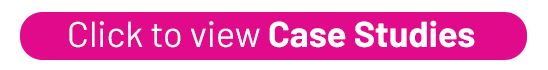Click to view Case Studies